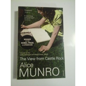 THE VIEW FROM CASTEL ROCK  -  STORIES  -  ALICE MUNRO 